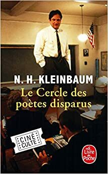 Le Cercle des poètes disparus by N.H. Kleinbaum