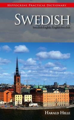 Swedish-English English/Swedish Practical Dictionary by Harald Hille