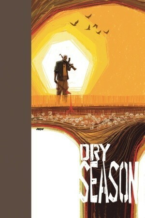 Unknown Soldier, Vol. 3: Dry Season by Alberto Ponticelli, Joshua Dysart