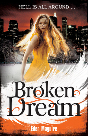 Broken Dream by Eden Maguire