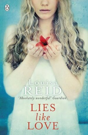 Lies Like Love by Louisa Reid