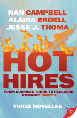 Hot Hires by Nan Campbell, Alaina Erdell, Jesse J. Thoma