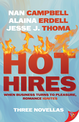 Hot Hires by Alaina Erdell, Jesse J. Thoma, Nan Campbell