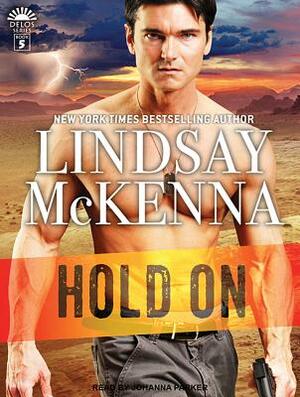 Hold on by Lindsay McKenna