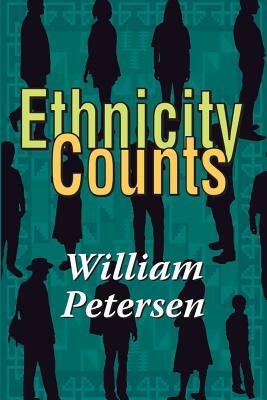 Ethnicity Counts by William Petersen
