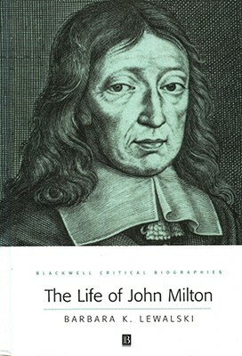 John Milton by Barbara K. Lewalski