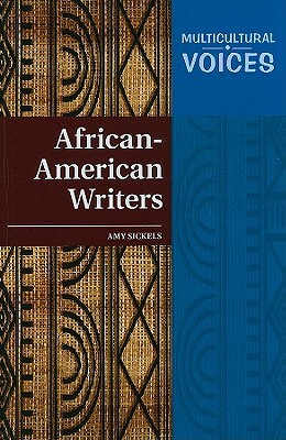 African-American Writers by Amy Sickels