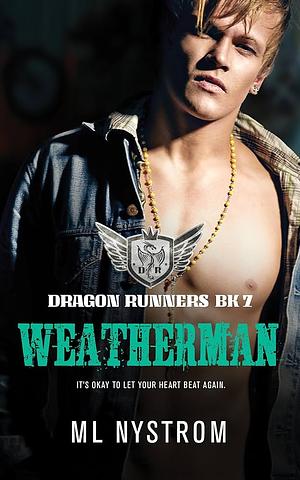 Weatherman by ML Nystrom