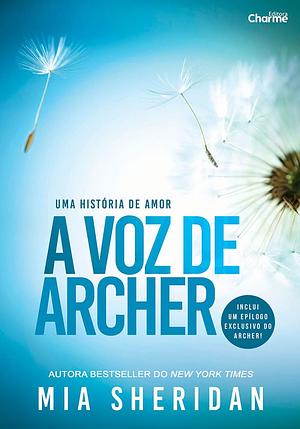 A Voz de Archer by Mia Sheridan