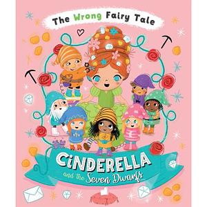 Cinderella and the Seven Dwarfs by Tracey Turner