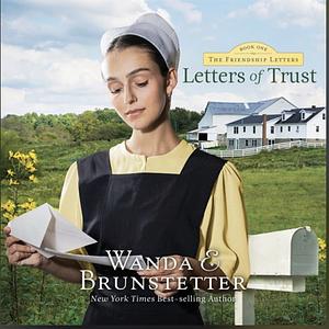 Letters of Trust by Wanda E. Brunstetter, Wanda E. Brunstetter