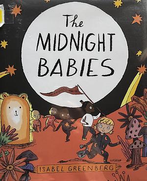 The Midnight Babies by Isabel Greenberg