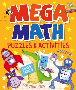 Mega Math: Puzzles & Activities by Penny Worms