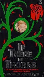 If There be Thorns by V.C. Andrews