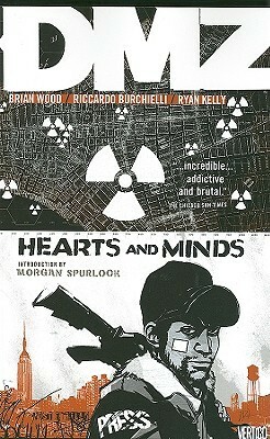 DMZ, Vol. 8: Hearts and Minds by Brian Wood, Ryan Kelly, Riccardo Burchielli