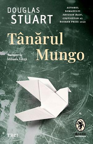 Tânărul Mungo by Douglas Stuart