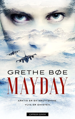 Mayday by Grethe Bøe