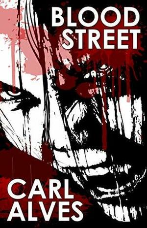 Blood Street by Carl Alves, Digital Fiction