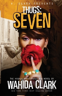 Thugs: Seven by Wahida Clark