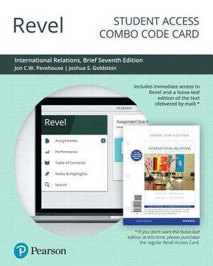 Revel for International Relations, Brief Edition -- Combo Access Card by Jon Pevehouse, Joshua Goldstein