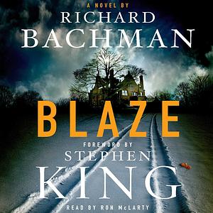 Blaze by Richard Bachman