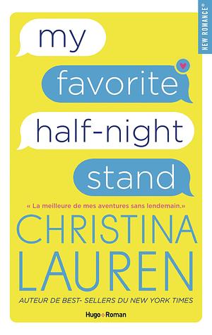 My favorite half-night stand by Christina Lauren, Margaux Guyon