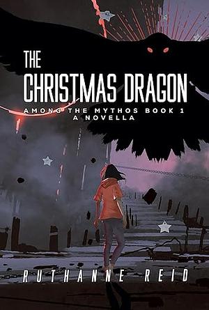 The Christmas Dragon by Ruthanne Reid