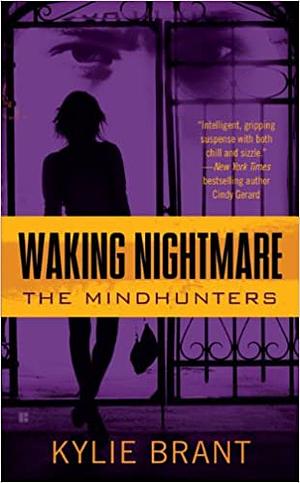 Waking Nightmare by Kylie Brant