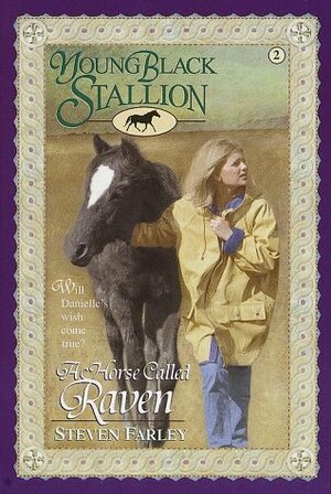 A Horse Called Raven by Steven Farley