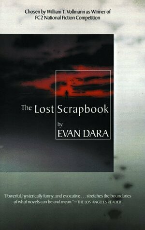 The Lost Scrapbook by Evan Dara