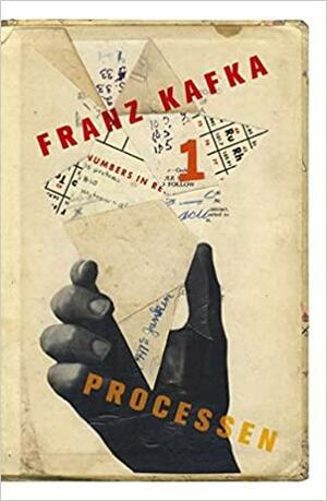 Processen by Franz Kafka