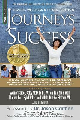 Journeys to Success: Health, Wellness & Fitness Edition by William Lee, Nigel Wall, Kaley Melville