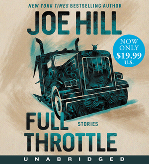 Full Throttle: Stories by Joe Hill