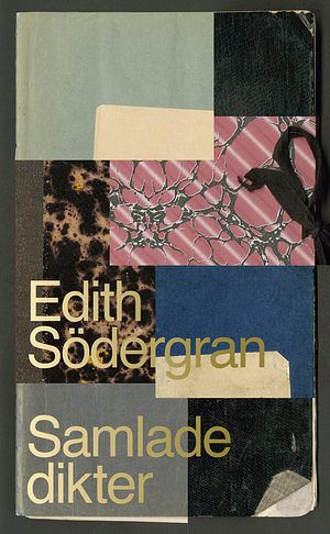 Samlade dikter by Edith Södergran