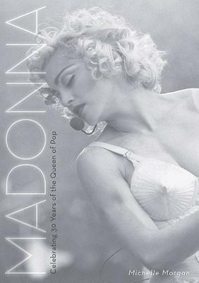 The Mammoth Book of Madonna by Michelle Morgan