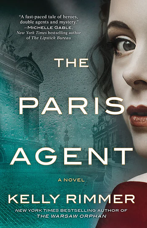 The Paris Agent by Kelly Rimmer