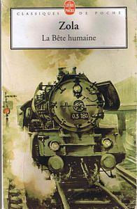 La bête humaine  by Émile Zola