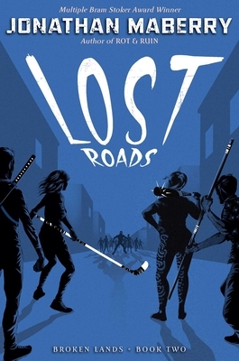 Lost Roads, Volume 2 by Jonathan Maberry