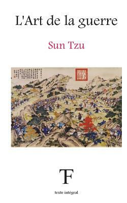 L'Art de la guerre by Sun Tzu