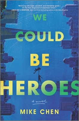 Book cover for We Could Be Heroes