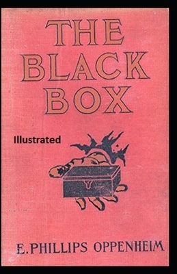 The Black Box Illustrated by Edward Phillips Oppenheim