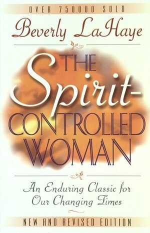 Spirit Controlled Woman by Beverly LaHaye