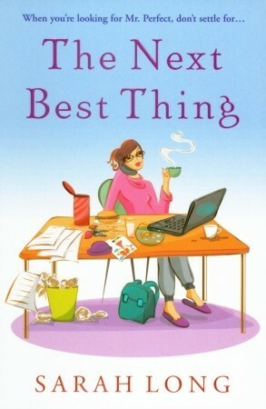 The Next Best Thing by Sarah Long