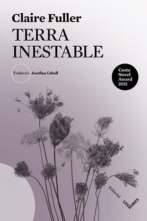 Terra Inestable by Claire Fuller