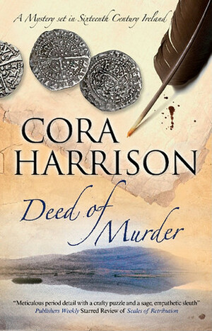 Deed of Murder by Cora Harrison