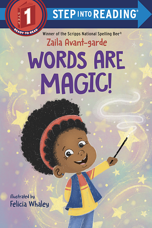 Words Are Magic! by Zaila Avant-garde