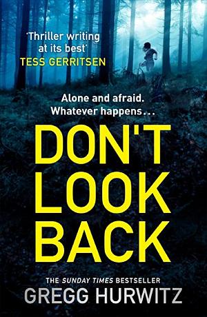 Don't Look Back by Gregg Hurwitz