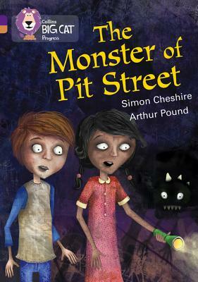 The Monster of Pit Street by Simon Cheshire