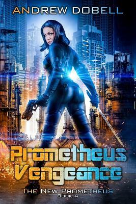 Prometheus Vengeance by Andrew Dobell