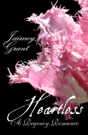 Heartless by Jaimey Grant